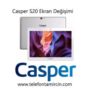 Casper S20 Ekran Değişimi