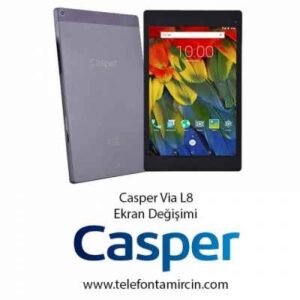Casper Via S8 Ekran Değişimi