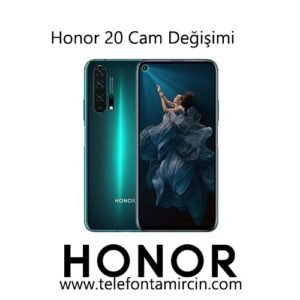 Huawei Honor 20 Cam Değişimi