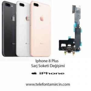 iPhone 8 Plus Sarj Soketi Değişimi