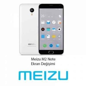 Meizu M2 Note Ekran Değişimi