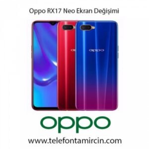 Oppo RX17 Neo Ekran Değişimi