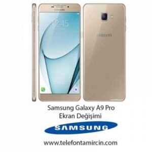 Samsung Galaxy A9 Pro Ekran Değişimi