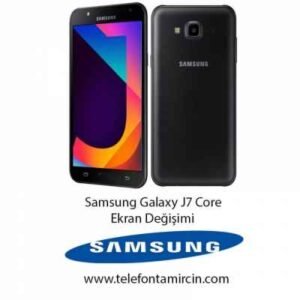 Samsung Galaxy J7 Core Ekran Değişimi