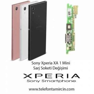 Sony Xperia Xa 1 Mini Sarj Soket Değişimi