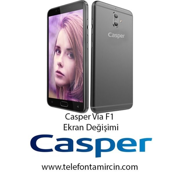 Casper Via F1 Ekran Değişimi