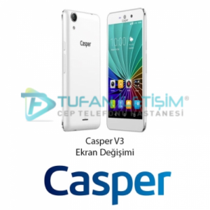 Casper V3 Ekran Fiyatı