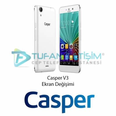 Casper V3 Ekran Fiyatı