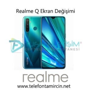 Realme Q Ekran Değişimi