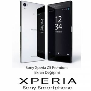 Sony Xperia Z5 Premium Ekran Değişimi