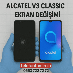 Alcatel V3 Classic Ekran Değişimi
