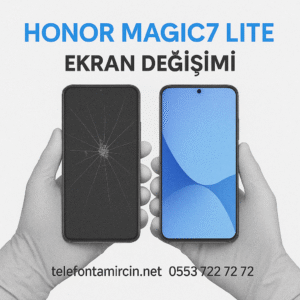 Honor Magic 7 Lite Ekran Değişimi