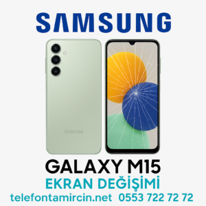 Samsung Galaxy M15 Ekran Değişimi