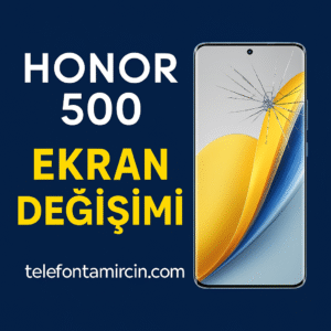 Honor 500 Ekran Değişimi