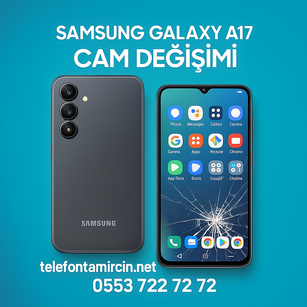 Samsung Galaxy A17 Cam Değişimi
