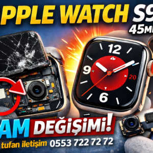Apple Watch S9 45MM Cam Değişimi