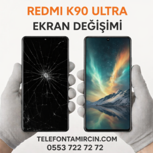 Redmi K90 Ultra Ekran Değişimi